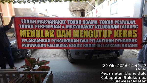 Spanduk Penolakan Rencana pengukuhan Kerukunan Keluarga Besar (KKB) Karaeng Laikang Kajang menuai keberatan dari sejumlah warga Kelurahan Laikan KKB Karaeng Laikang Memanas! Warga Tolak Kepengurusan, Bupati Bulukumba Didesak Turun Tangan